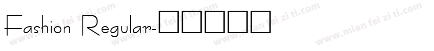 Fashion Regular字体转换